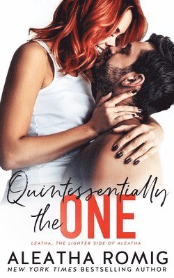 Aleatha Romig - Quintessentially the One, Häftad