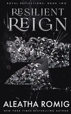 Aleatha Romig - Resilient Reign, Häftad. Tillgänglighet: Lägg i varukorg