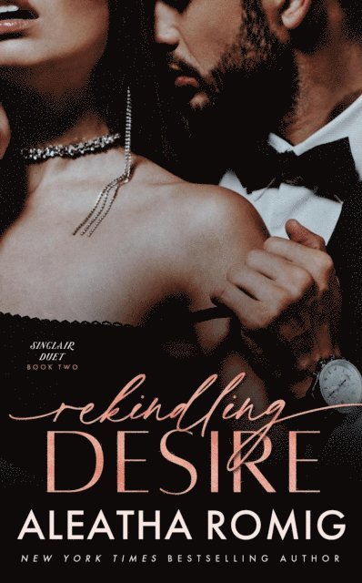 Aleatha Romig - Rekindling Desire, E-bok