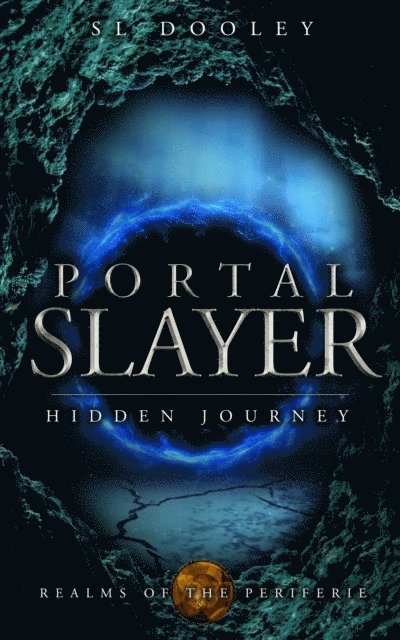 S.L. Dooley - Portal Slayer, E-bok