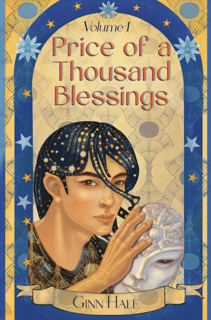 Ginn Hale - Price of a Thousand Blessings Volume 1, E-bok