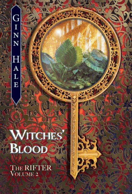 Ginn Hale - Rifter Vol. 2: Witches' Blood, E-bok