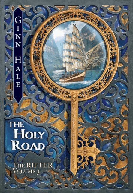Ginn Hale - Rifter Vol.3: The Holy Road, E-bok