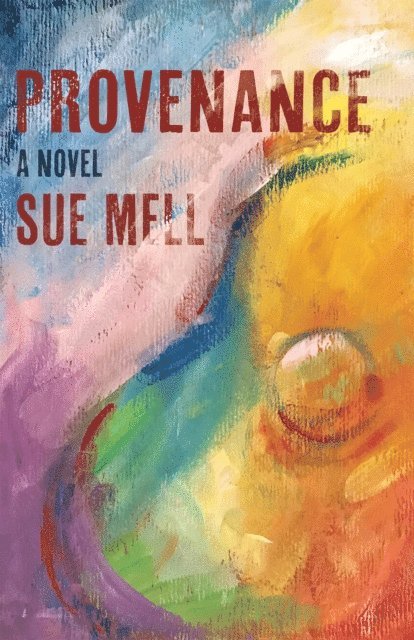 Sue Mell - Provenance, E-bok. Tillgänglighet: Lägg i varukorg