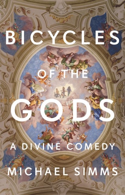 Michael Simms - Bicycles of the Gods, E-bok