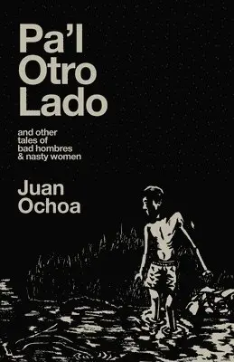 Juan Ochoa - Pa'l Otro Lado, Häftad. Tillgänglighet: Lägg i varukorg