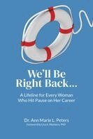 Ann Marie L Peters - We'll Be Right Back, Häftad