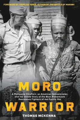Thomas McKenna, Criselda Yabes - Moro Warrior, Häftad. Tillgänglighet: Lägg i varukorg