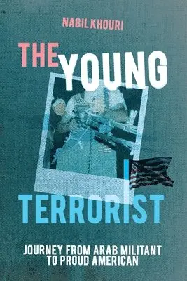 Nabil Khouri - Young Terrorist, Häftad. Tillgänglighet: Lägg i varukorg