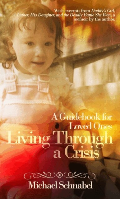 Michael Schnabel - Living Through a Crisis, E-bok
