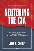 Neutering the CIA