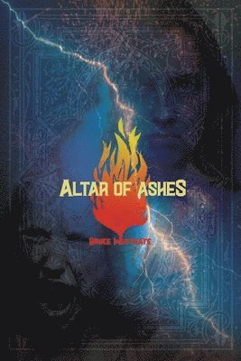 Bruce Westrate - Altar of Ashes, Häftad