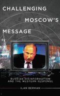 Challenging Moscow's Message