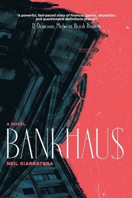 Neil Giarratana - Bankhaus, Häftad