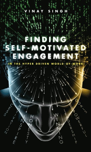 Vinay Singh - Finding Self Motivated Engagement, E-bok. Tillgänglighet: Lägg i varukorg