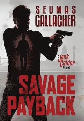 Seumas Gallacher - Savage Payback, Inbunden. Tillgänglighet: Lägg i varukorg