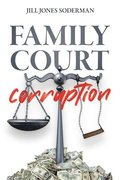 Family Court Corruption