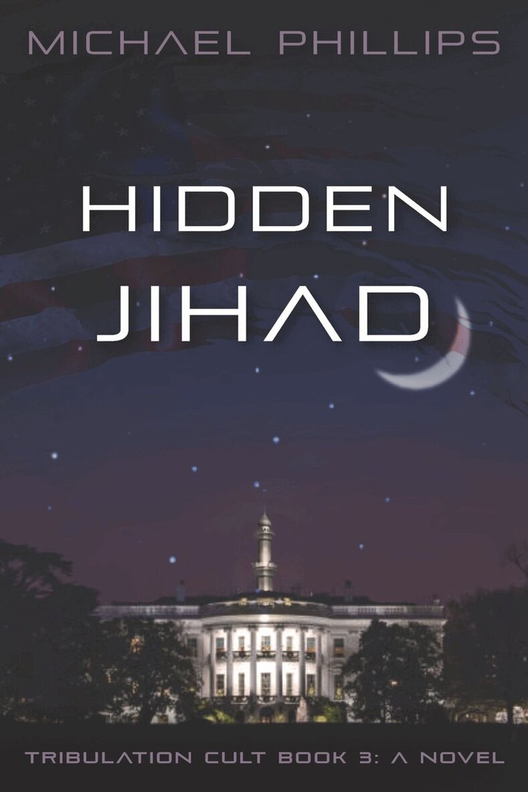 Michael Phillips - Hidden Jihad, Häftad