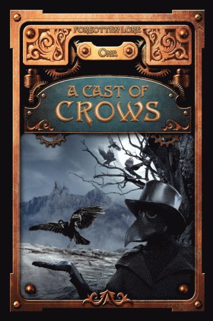 Greg Schauer, Danielle Ackley-McPhail - Cast of Crows, E-bok