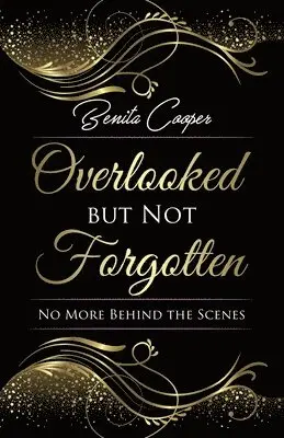 Benita Cooper - Overlooked but Not Forgotten, Häftad. Tillgänglighet: Lägg i varukorg