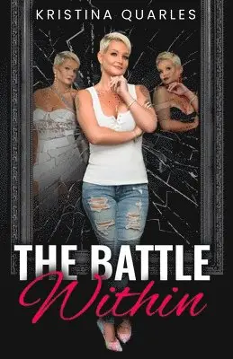 Kristina Quarles - Battle Within, Häftad. Tillgänglighet: Lägg i varukorg