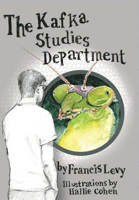 Francis Levy - Kafka Studies Department, Inbunden
