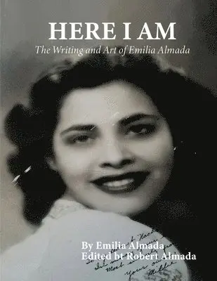 Emilia Almada, Robert Almada - Here I Am, Häftad. Tillgänglighet: Lägg i varukorg