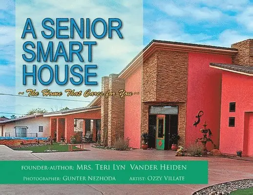 Teri Lyn Vander Heiden - Senior Smart House, Häftad. Tillgänglighet: Lägg i varukorg