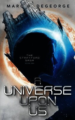 Marc B DeGeorge - Universe Upon Us, Häftad