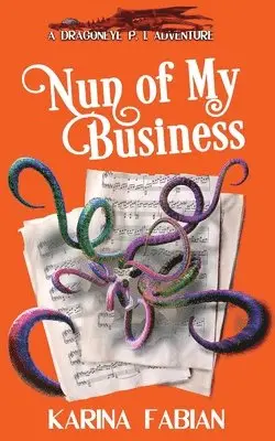 Karina Fabian - Nun of My Business, Häftad. Tillgänglighet: Lägg i varukorg