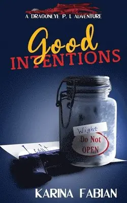 Karina Fabian - Good Intentions, Häftad. Tillgänglighet: Lägg i varukorg