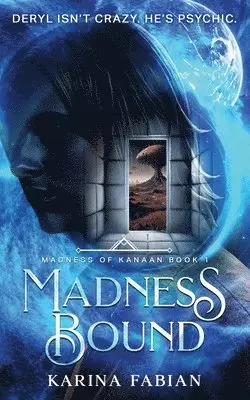 Karina Fabian - Madness Bound, Häftad. Tillgänglighet: Lägg i varukorg