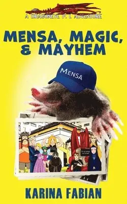 Karina Fabian - Mensa, Magic, and Mayhem, Häftad. Tillgänglighet: Lägg i varukorg