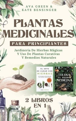 Ava Green, Kate Bensinger - Plantas Medicinales Para Principiantes, Inbunden. Tillgänglighet: Tillfälligt slut
