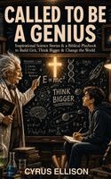 Cyrus Ellison - Called to be a Genius, Inbunden. Tillgänglighet: Lägg i varukorg