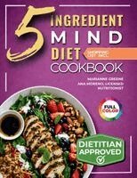 Marianne Greene, Licensed Nutritionist Ana Moreno - 5-Ingredient MIND Diet Cookbook, Häftad. Tillgänglighet: Lägg i varukorg