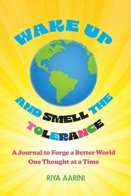 Wake Up and Smell the Tolerance