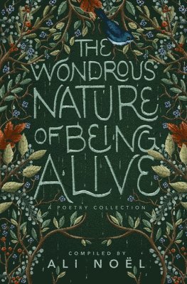 Ali Noël - Wondrous Nature of Being Alive, Häftad