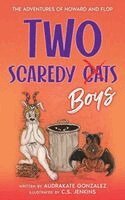 Audrakate Gonzalez - Two Scaredy Boys, Häftad