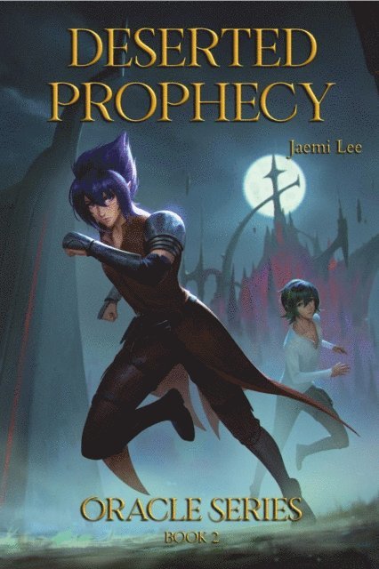 Jaemi Lee - Deserted Prophecy, E-bok