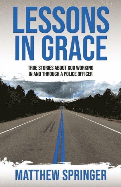Matthew Springer - Lessons in Grace, E-bok