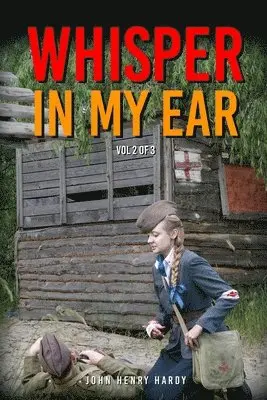John Henry Hardy - Whisper in my ear Volume 2 of 3, Häftad. Tillgänglighet: Lägg i varukorg