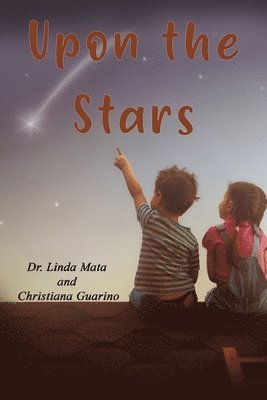 Linda Mata - Upon the Stars, Häftad. Tillgänglighet: Lägg i varukorg