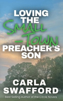 Carla Swafford - Loving The Small-Town Preacher's Son, Häftad. Tillgänglighet: Lägg i varukorg