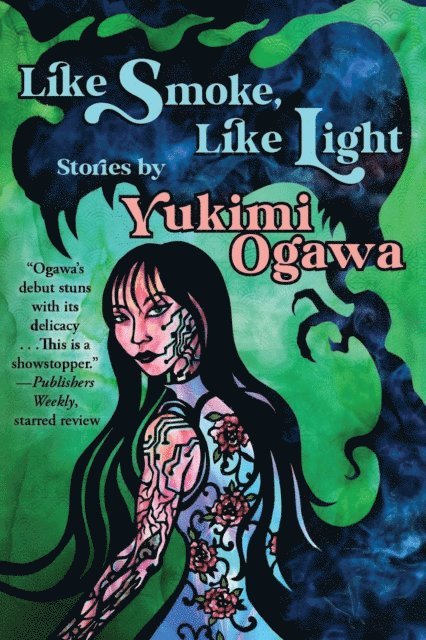 Yukimi Ogawa - Like Smoke, Like Light: Stories, E-bok