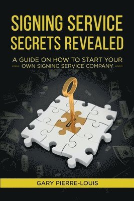 Gary Pierre-Louis - Signing Service Secrets Revealed, Häftad