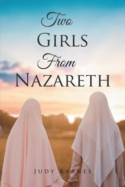 Judy Barnes - Two Girls From Nazareth, E-bok