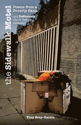 Tiny Gray-Garcia - Sidewalk Motel, Häftad