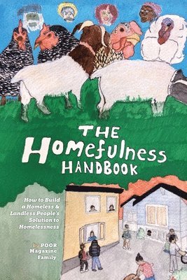 Poor Magazine - Homefulness Handbook, Häftad