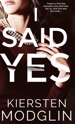 Kiersten Modglin - I Said Yes, Inbunden